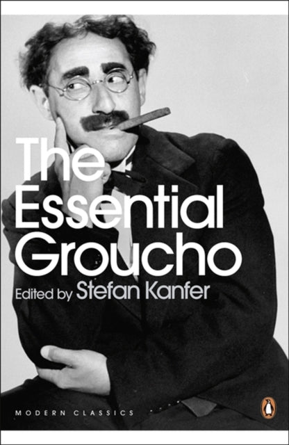 Essential Groucho By Kanfer, Stefan
