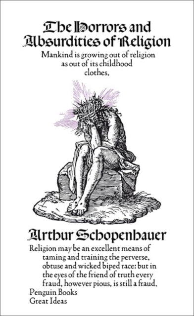 Horrors & Absurdities Of Religion By Schopenhauer, Arthur