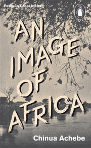 Image Of Africa/the Trouble With Nigeria By Achebe, Chinua