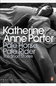 Pale Horse Pale Rider The Selected Stor By Porte  Katherine Ann