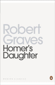 Homers Daughter By Graves, Robert