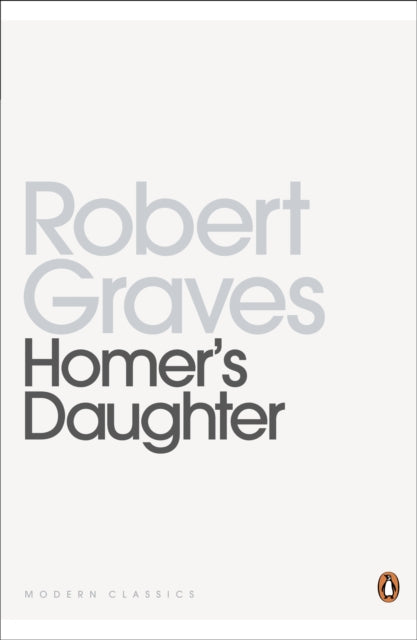 Homers Daughter By Graves, Robert