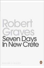 Seven Days In New Crete By Graves, Robert