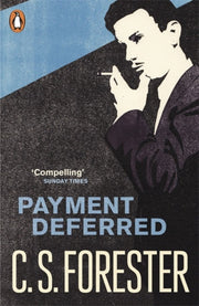 Payment Deferred By Forester, C S