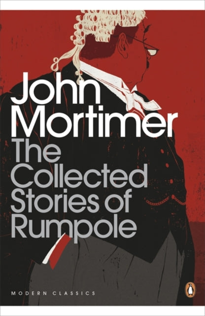 Collected Stories Of Rumpole By Mortimer, John