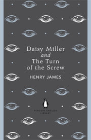 Daisy Miller & The Turn Of The Screw By James, Henry