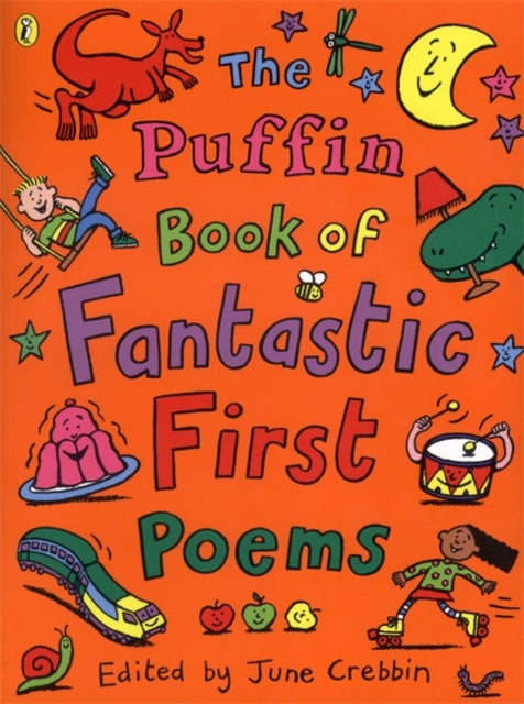 Puffin Book Of Fantastic First Poems By Crebbin, June