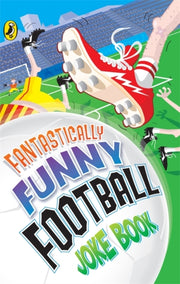 Fantastically Funny Football Joke Book By Dave Bromage