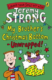 My Brothers Christmas Bottom Unwrapped