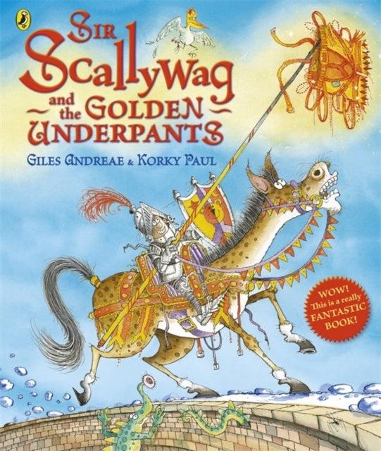 Sir Scallywag & The Golden Underpants
