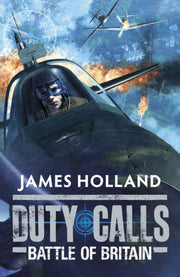 Battle Of Britain 2 By Holland, James
