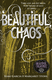 Beautiful Chaos 3 By Garcia, Kami