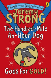 Hundred Mile An Hour Dog Goes For Gold By Strong, Jeremy