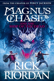 Magnus Chase & The Ship Of The Dead By Riordan, Rick