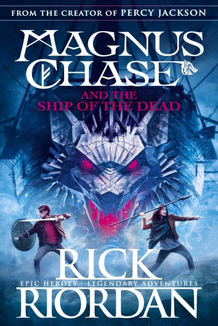 Magnus Chase & The Ship Of The Dead