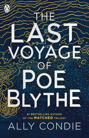 Last Voyage Of Poe Blythe By Condie, Ally