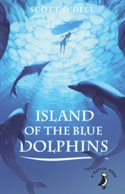 Island Of The Blue Dolphins By O'dell, Scott