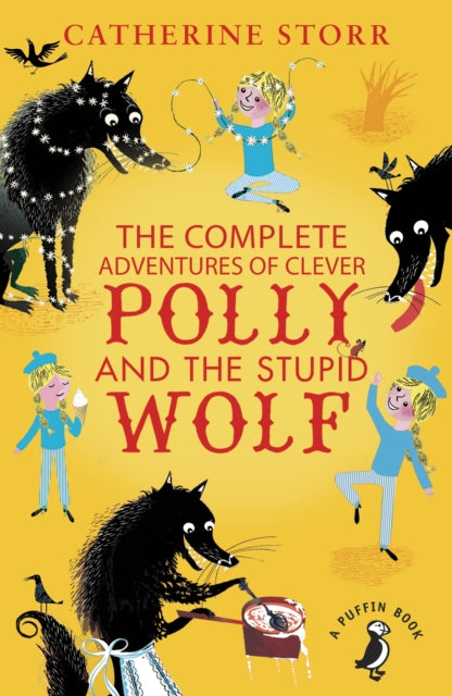 Complete Adventures/clever Polly & Wolf