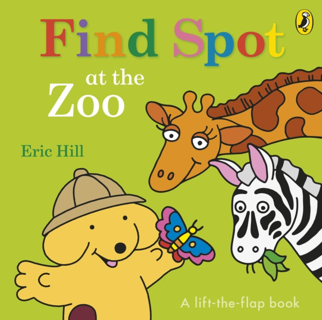 Find Spot At The Zoo Lift The Flap Book