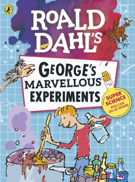 Georges Marvellous Experiments