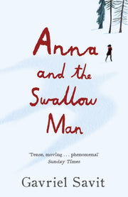 Anna & The Swallow Man