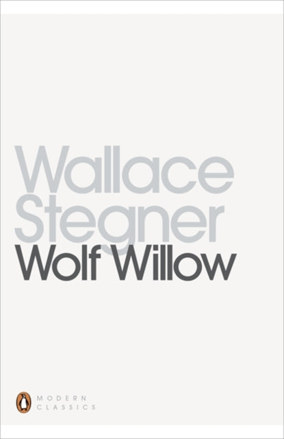 Wolf Willow By Stegner   Wallace
