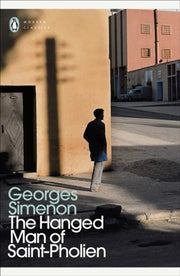Hanged Man Of Saint Pholien By Simenon, Georges