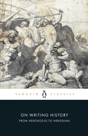 On Writing History/herodotus To Herodian By On Writing History/herodotus To Herodian