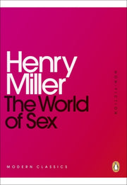 World Of Sex By Miller, Henry