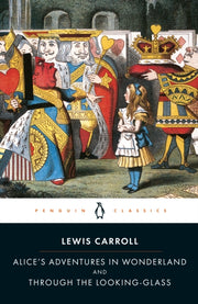 Alices Adventures In Wonderland & Throug