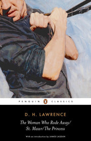 St Mawr/the Princess/woman Who Rode Away By Lawrence, D H