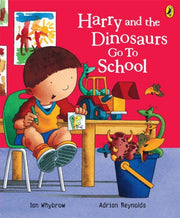 Harry & The Dinosaurs Go To School