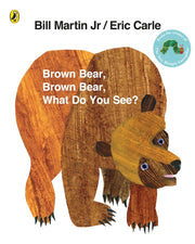 Brown Bear Brown Bear What Do You See
