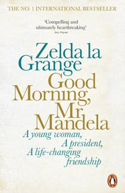 Good Morning Mr Mandela