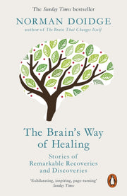 Brains Way Of Healing By Doidge, Norman