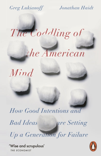 Coddling Of The American Mind