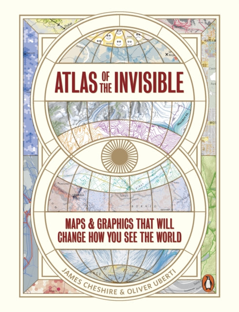 Atlas Of The Invisible By Cheshire, James