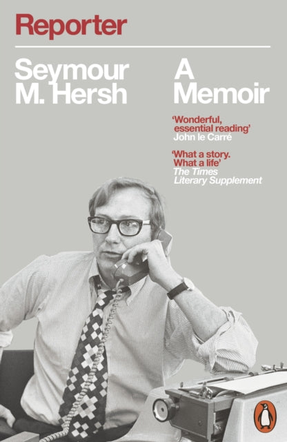 Reporter A Memoir