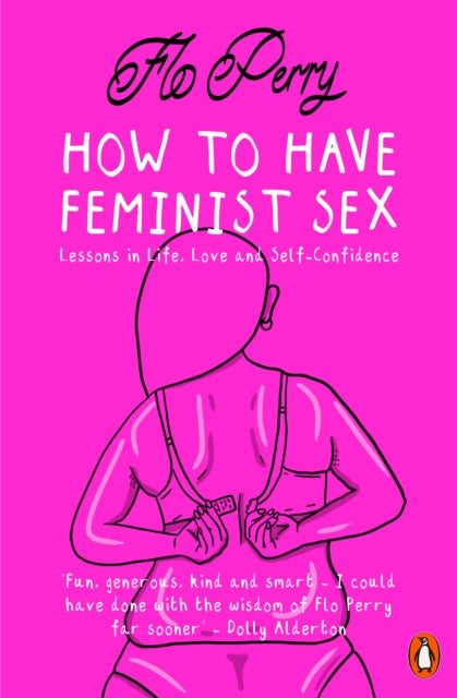 How To Have Feminist Sex By Perry, Flo