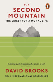 Second Mountain The Quest/a Moral Life