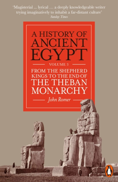 History Of Ancient Egypt Volume 3 By Romer, John