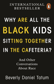 Why Are All The Black Kids Sitting Toget