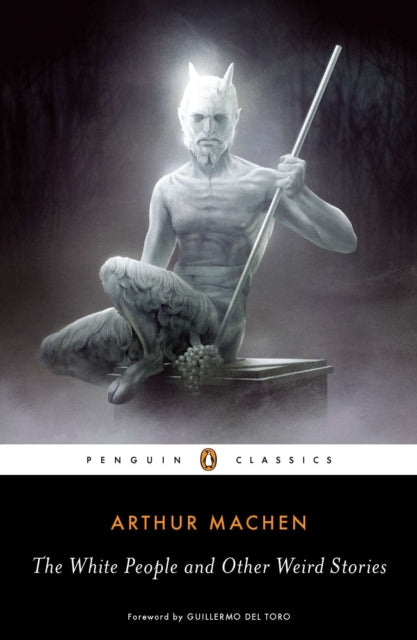 White People & Other Weird Stories By Machen, Arthur