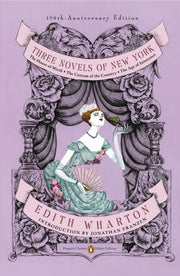 Three Novels Of New York By Wharton, Edith