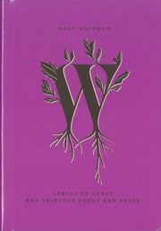 Leaves Of Grass & Selected Poems & Prose By Whitman, Walt