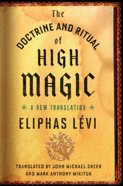 Doctrine & Ritual Of High Magic