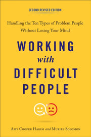 Working With Difficult People Second Rev
