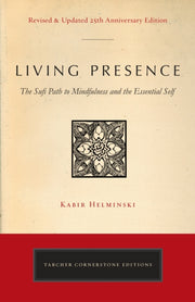 Living Presence Revised Updated 25th Ann