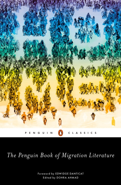The Penguin Book Of Migration Literatur By Classics  Penguin