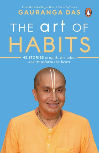 Art Of Habits By Das, Gauranga